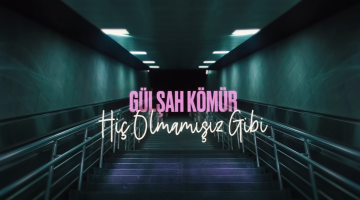 Gülşah Kömür - Hiç Olmamışız Gibi